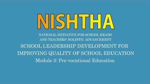 Prevocational Education Module for NISHTHA