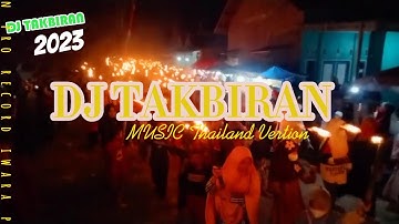 TAKBIRAN DJ RAGATAK THAILAND 2023 || BASS MANTAP