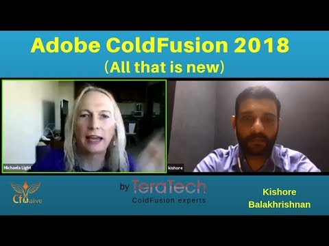 086 Adobe ColdFusion 2018 (All that is new) with Kishore Balakrishnan