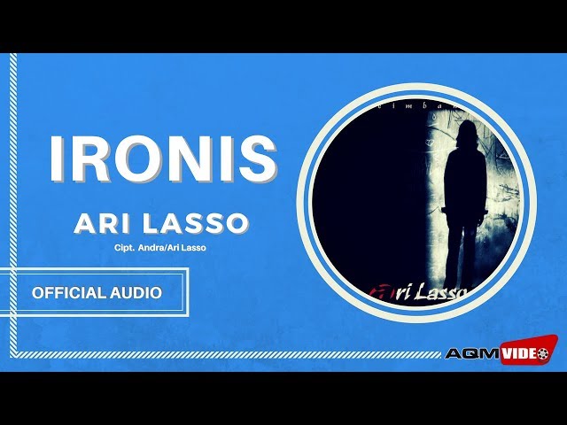 Ari lasso - Ironis | Official Audio class=