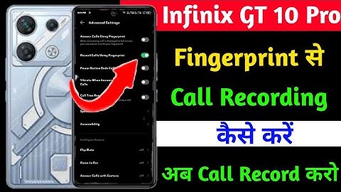 infinix gt 10 pro fingerprint se call recording kaise kare | how ro record call on fingerprint