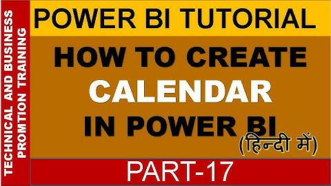 Power BI Tutorial for Beginners | How to Create Calendar in Power BI Query Editor in Hindi | Part-17