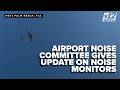 Airport noise committee to give update on noise monitors