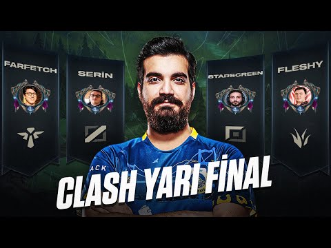 TAYFAYLA YARI FİNAL! | CLASH YARI FİNAL | StarScreen Fleshy Serin HolyPhoenix Farfetch