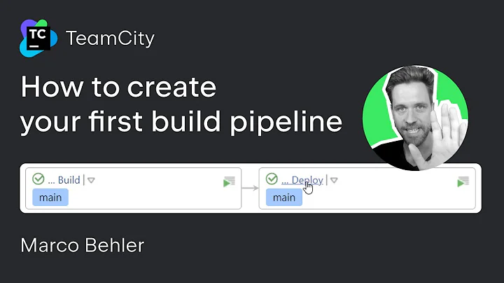 TeamCity tutorial - How to create your first build pipeline (build chain)