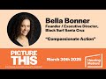 Compassionate Action, Bella Bonner - Picture This 2025