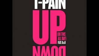 T - Pain - Up Down (FASTA MOOMBAH 2014 BOOTLEG)+DOWNLOADLINK