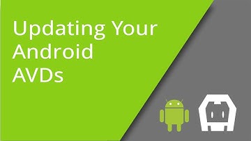 Creating Android Virtual Devices AVDs