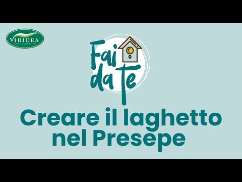 PRESEPE: CREARE IL LAGHETTO