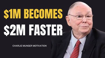 Charlie Munger: You Can’t Believe How Quickly $1M Becomes $2M (Faster Than You Think)