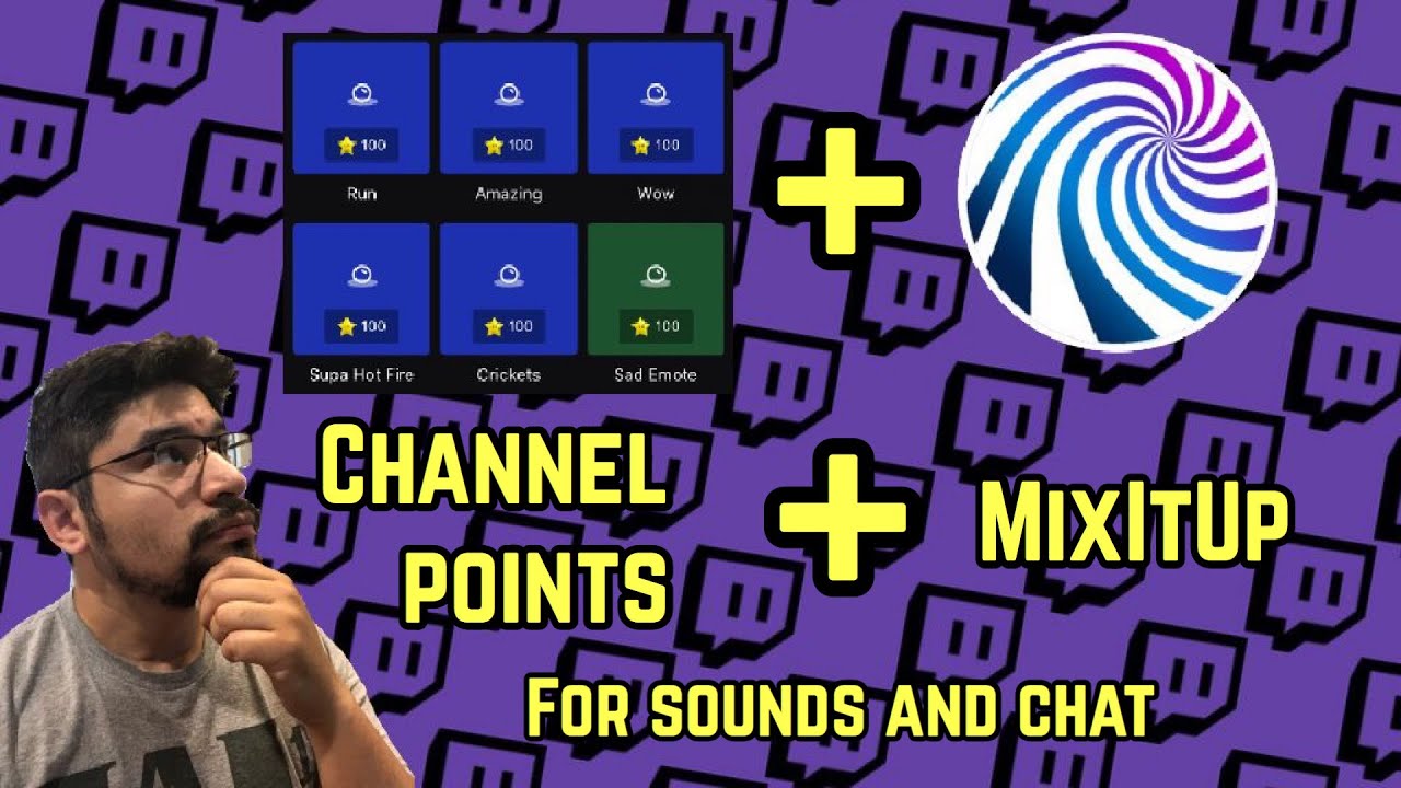 Channel Points via MixItUp bot for sounds and chat