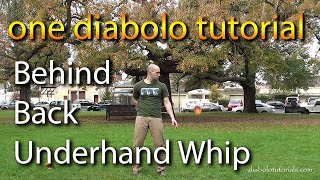 Diabolo Tutorial - One Diabolo Behind Back Underhand Whip