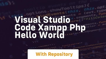 Visual studio code xampp php hello world
