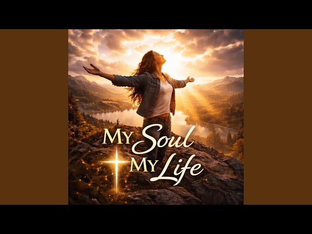 My Soul, My Life - YouTube