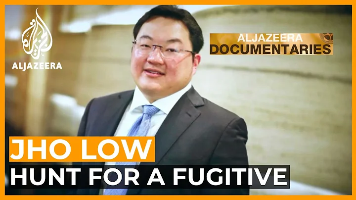 Jho Low: Hunt for a Fugitive (Part 1) | Featured D...