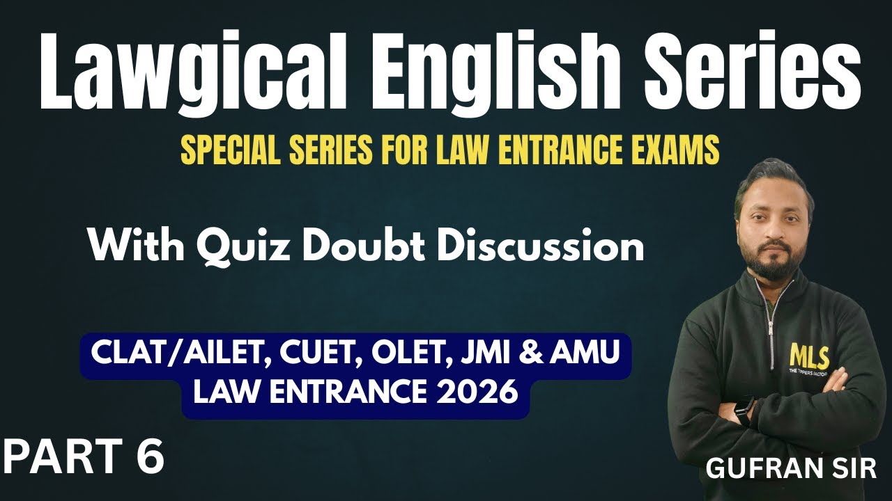 Lawgical English Series with Gufran Sir | MLS Quiz & Doubt Discussion | Part 6