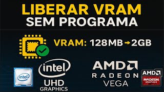 Como Aumentar a Memória VRAM da Intel UHD ou AMD Integrada [Fácil e Rápido]