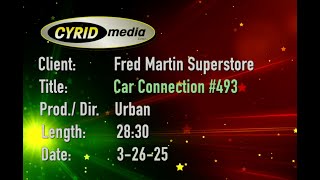 Fred Martin Superstore's Car Connection Episode #493