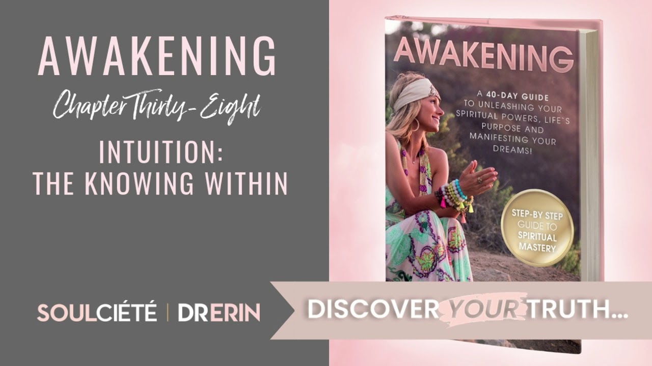 INTUITION: THE KNOWING WITHIN | SOULCIETE DR. ERIN PODCAST INTUITION: THE KNOWING WITHIN | SOULCIETE DR. ERIN PODCAST