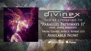 DIVINEX - PARALLEL PATHWAYS II (FEAT. JAMES MILLERD) chords