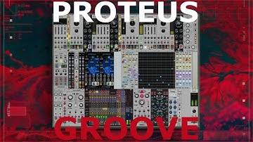 PROTEUS GROOVE | VCV Rack Ambient Techno Patch Demo