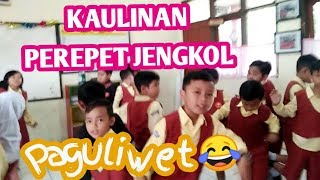 KAULINAN PEREPET JENGKOL | SDN SURYAKENCANA CBM