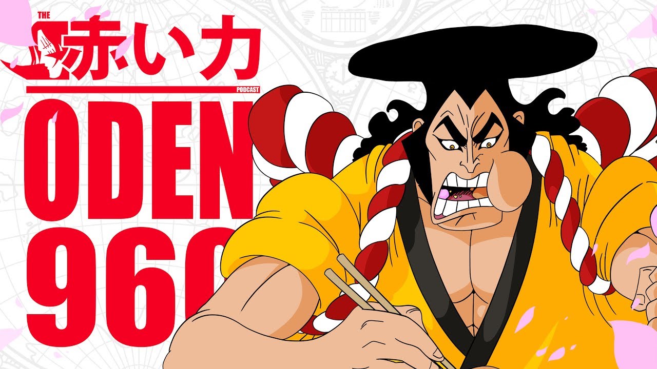 One Piece 960 Update More Details One Piece Chapter 960 Spoilers On Reddit Focus On Oden S Youth 02 26