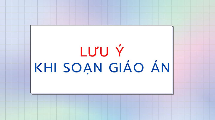 Cách đánh giá một bộ giáo án