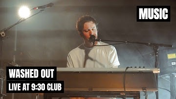 Washed Out | "Hard To Say Goodbye" live at 9:30 Club, Washington DC | TMN #tmnlivemusicseries