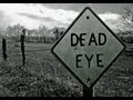 Middle Class Rut - Dead Eye [Official Lyric Video]