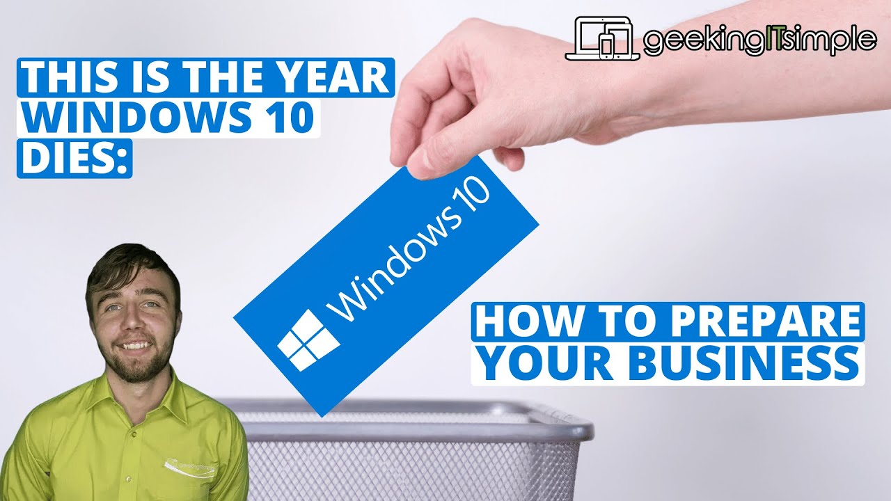 This is the year Windows 10 dies - How to prepare your business