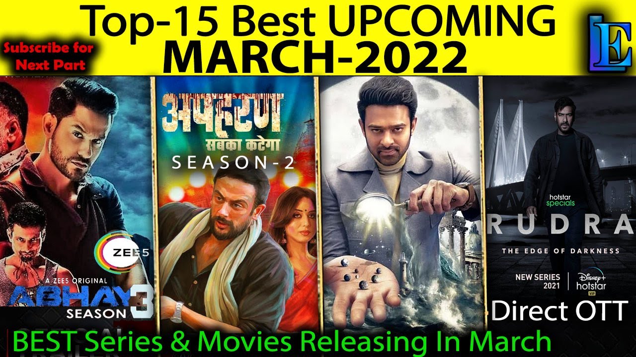 Top-15 Upcoming MARCH-2022 New Announce Web-Series & Movies ON #Netflix #Amazon #Hoichoi #SonyLiv