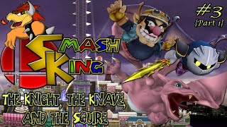 Smash King Episode 3 (Part 1)