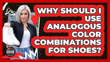 Why Should I Use Analogous Color Combinations For Shoes?
