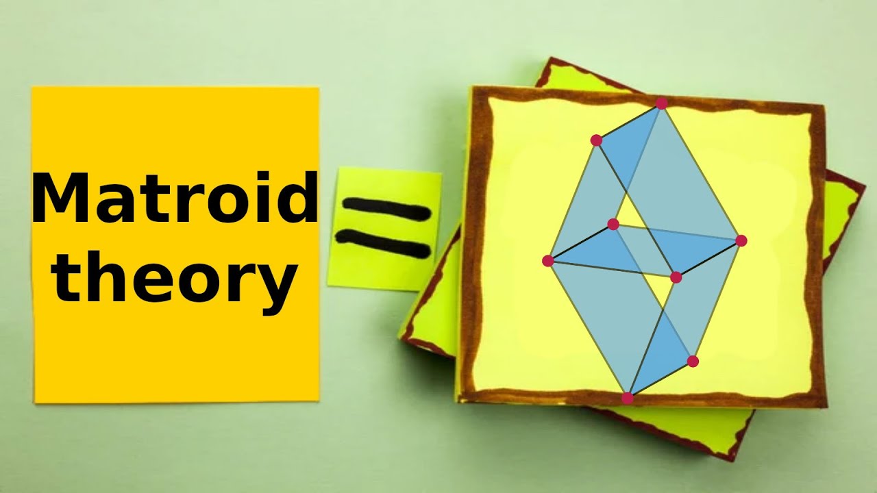 Infinity Matroid What is...matroid theory? - YouTube