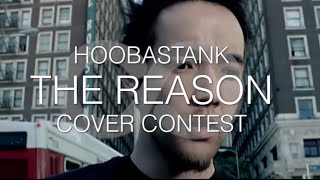Hoobastank X Cover Nation THE REASON Cover Contest | Enter for a chance to WIN BIG!!