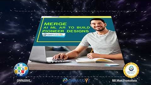 ONPASSIVE - Use AI and ML technologies to Make Your Business Future Ready