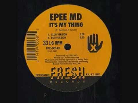 EPMD - It&#039;s My Thing