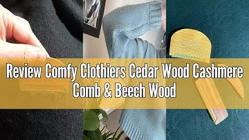 Review Comfy Clothiers Cedar Wood Cashmere Comb & Beech Wood Sweater Shaver Comb Combo Pack (One of