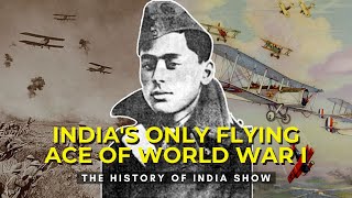 Aces High - The True Story Of Indias Only Flying Ace From Ww1 Indra Lal Roy