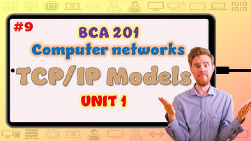 TCP/IP Models | Unit 1 | Computer Networks | BCA 201 | 3rd semester