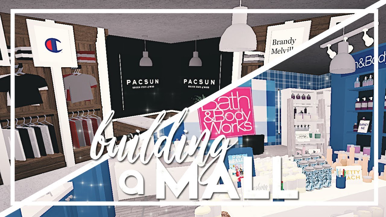 Welcome To Bloxburg Building A Mall Part 3 Pacsun Bath