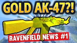 GOLD AK47 | MULTIPLAYER | GREENLIGHT | PAID? | PINK SCREEN | RAVENFIELD NEWS