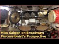 Miss Saigon - Percussionist's Perspective (Drum Cam)  //ミスサイゴン・パーカッショニストの目線