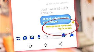 Fix Message Could Not Be Sent.Tap For Details Messenger Message Problem