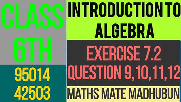 Introduction to algebra class 6 exercise 7.2 Question 9, 10, 11, 12||maths mate class 6th||