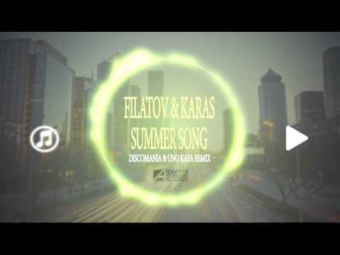Filatov x Karas - Summer Song