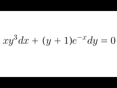 Differential Equations Practice 24 Xy 3dx Y 1 E X Dx 0 Youtube