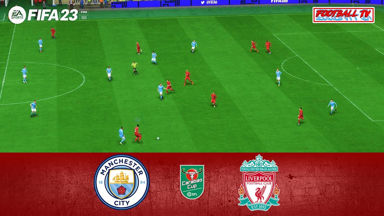 FIFA 23 - Manchester City vs Liverpool - EFL Carabao Cup 22/23 - Full Match All Goals - PC Gameplay