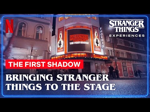Stranger Things: The First Shadow | Bringing Stranger Things to the Stage | Netflix